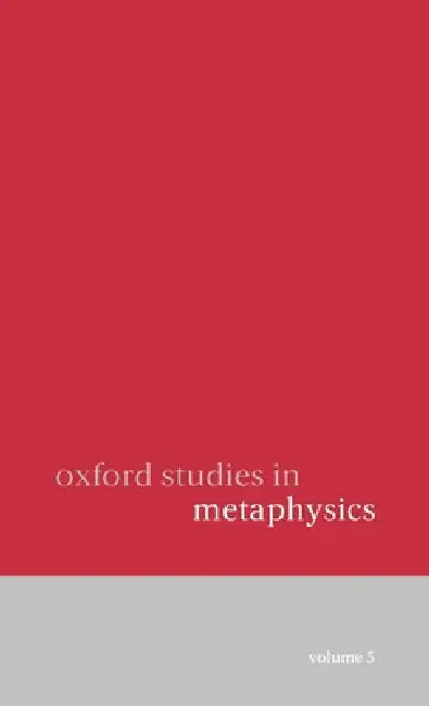 Oxford Studies in Metaphysics (English, Dean Zimmerman)
