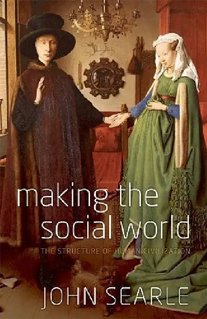 Making the Social World (English, John R. Searle)