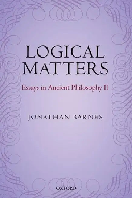 Logical Matters (English, Jonathan Barnes | Maddalena Bonelli)