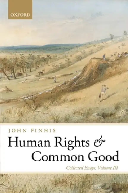 Human Rights and Common Good (English, John Finnis)