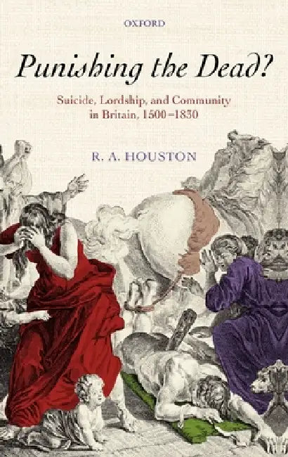 Punishing the Dead? (English, R. A. Houston)