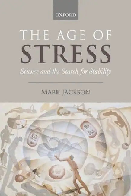 The Age of Stress (English, Mark Jackson)