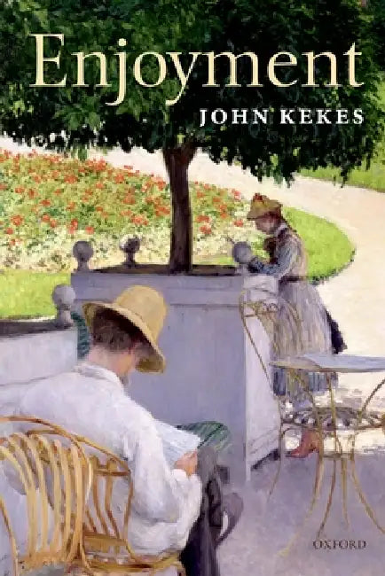 Enjoyment (English, John Kekes)