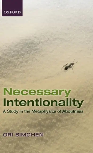 Necessary Intentionality (English, Ori Simchen)