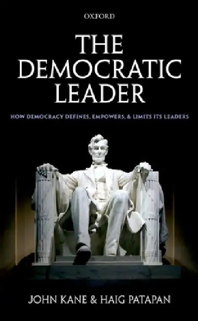 The Democratic Leader (English, John Kane | Haig Patapan)