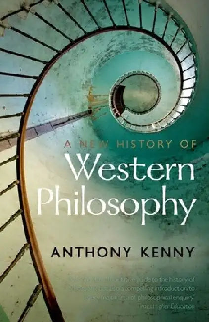 A New History of Western Philosophy (English, Anthony Kenny)