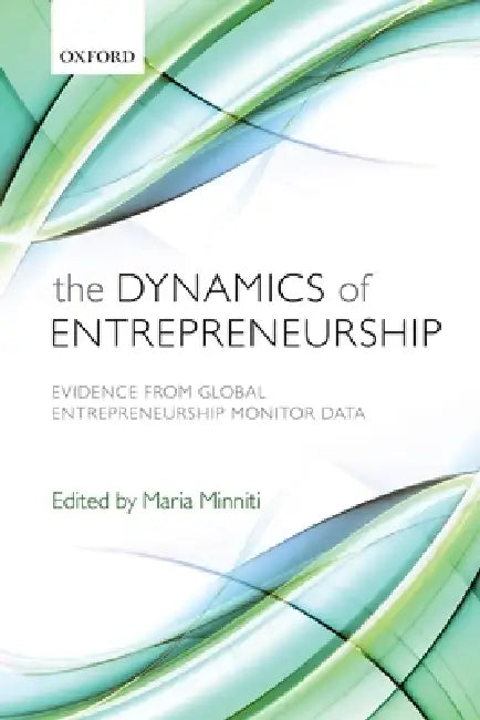 Dynamics of Entrepreneurship (English, Maria Minniti)