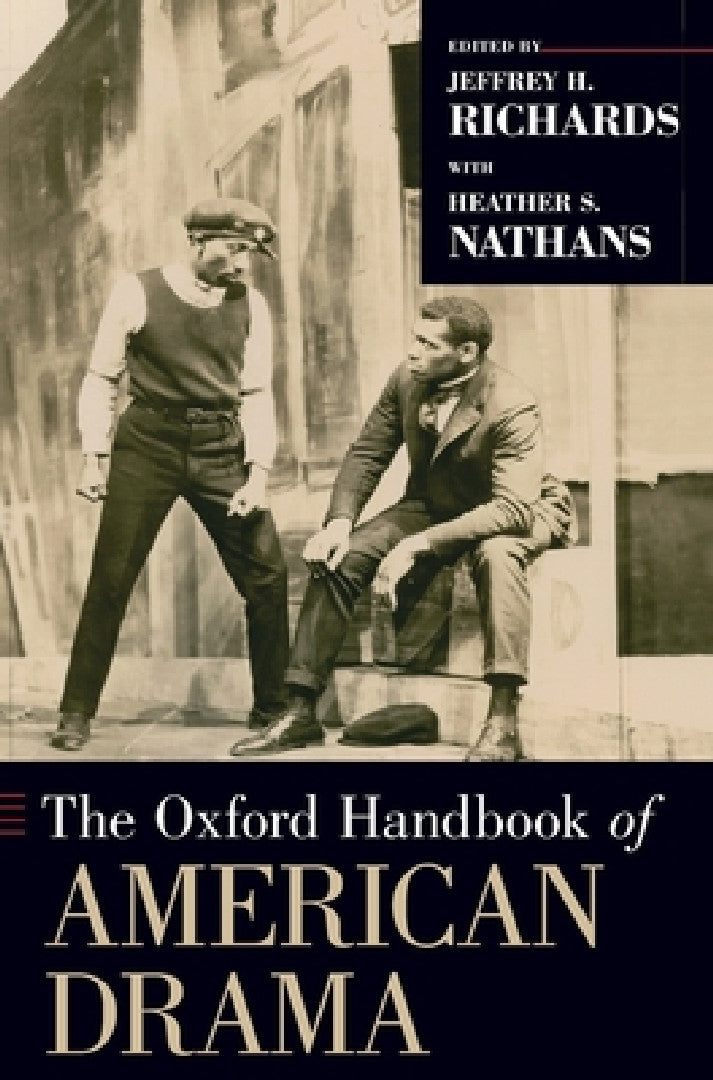Oxford Handbook of American Drama (English, Jeffrey H. Richards | Heather S. Nathans)