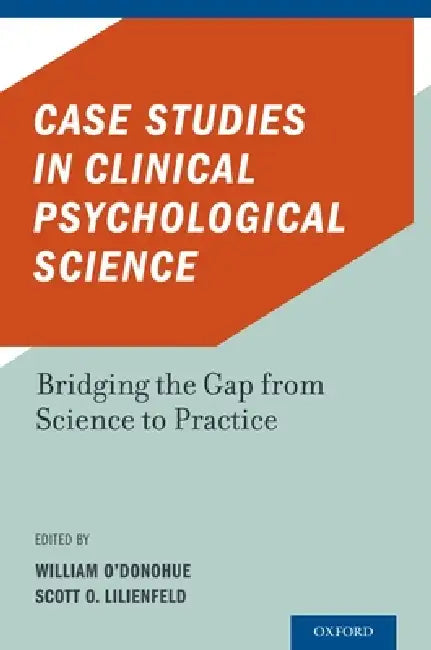 Case Studies in Clinical Psychological Science (English, William O'Donohue | Scott O. Lilienfeld)