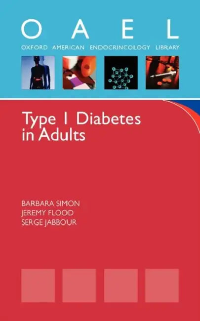 Type 1 Diabetes in Adults (English, Barbara Simon | Serge Jabbour | Jeremy Flood)