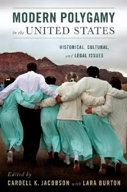 Modern Polygamy in the United States (English, Cardell Jacobson | Lara Burton)