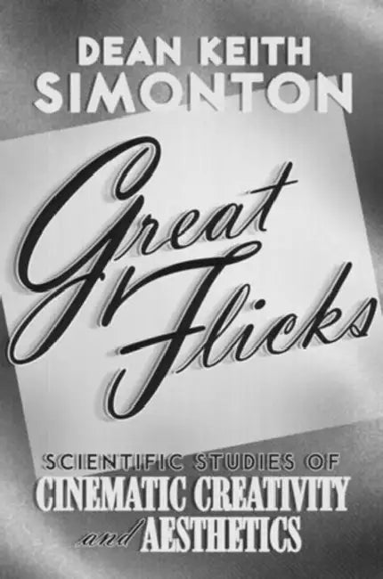 Great Flicks (English, Dean Keith Simonton)