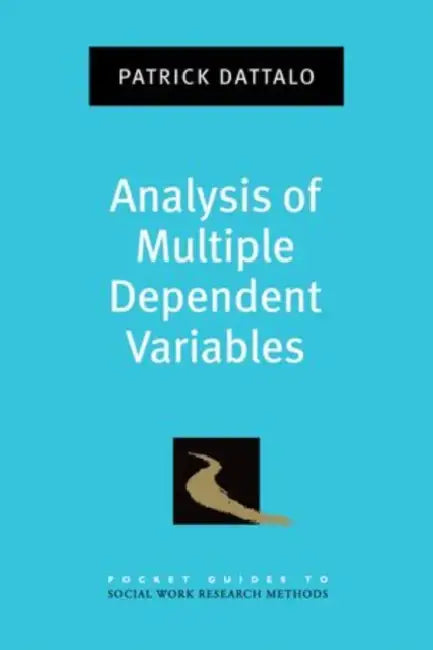 Analysis of Multiple Dependent Variables (English, Patrick Dattalo)