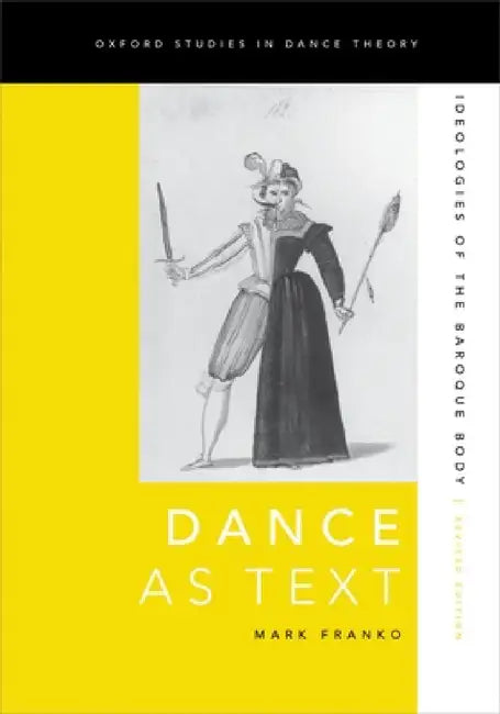 Dance as Text (English, Mark Franko)