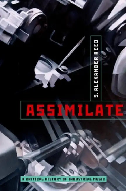 Assimilate (English, S. Alexander Reed)