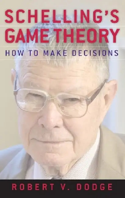Schelling's Game Theory (English, Robert V. Dodge)