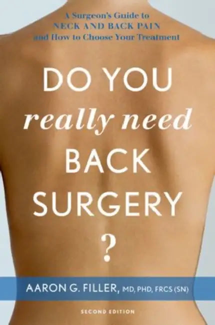 Do You Really Need Back Surgery? (English, Aaron G. Filler)