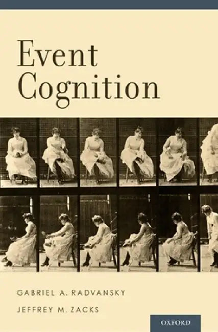 Event Cognition (English, Gabriel A. Radvansky)
