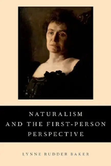 Naturalism and the First-Person Perspective (English, Lynne Rudder Baker)