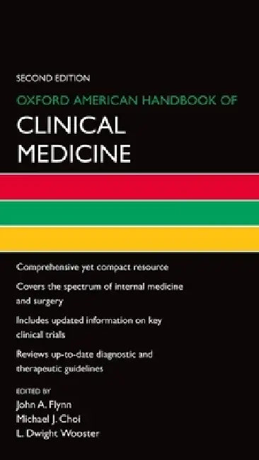 Oxford American Handbook of Clinical Medicine (Revised) (English, John A. Flynn | Michael J. Choi | L. Dwight Wooster)