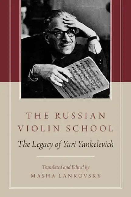 The Russian Violin School (English, Masha Lankovsky)
