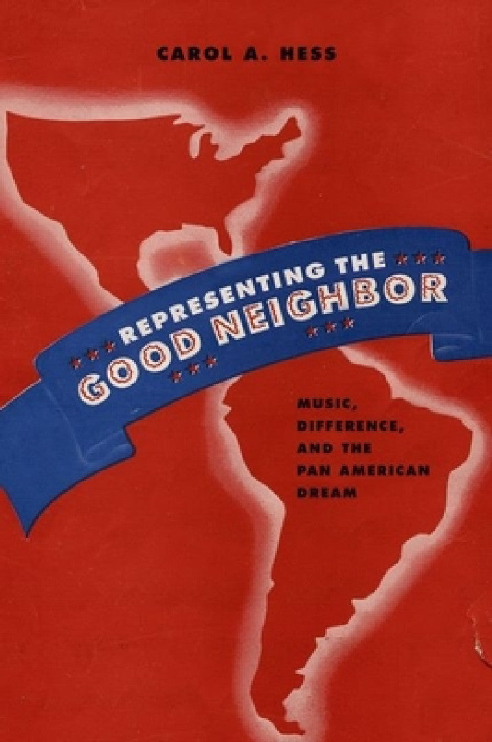 Representing the Good Neighbor (English, Carol A. Hess)