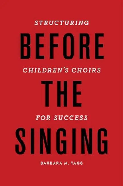 Before the Singing (English, Barbara Tagg)