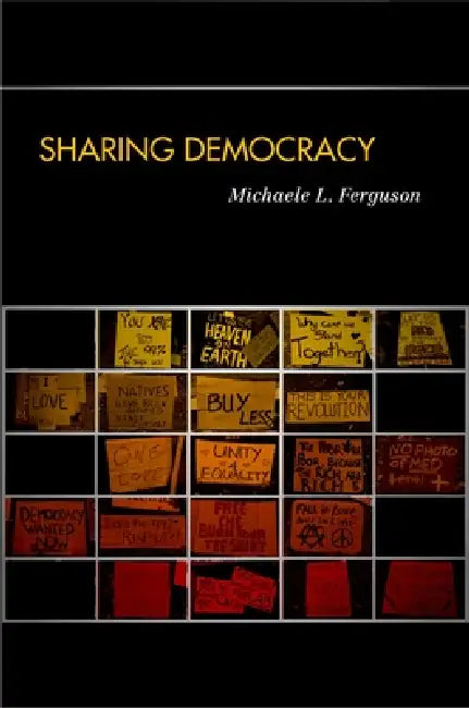 Sharing Democracy (English, Michaele L. Ferguson)
