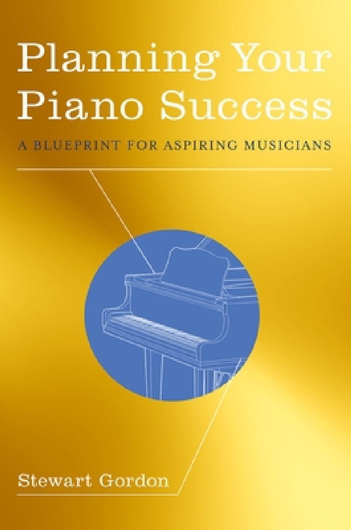 Planning Your Piano Success (English, Stewart Gordon)