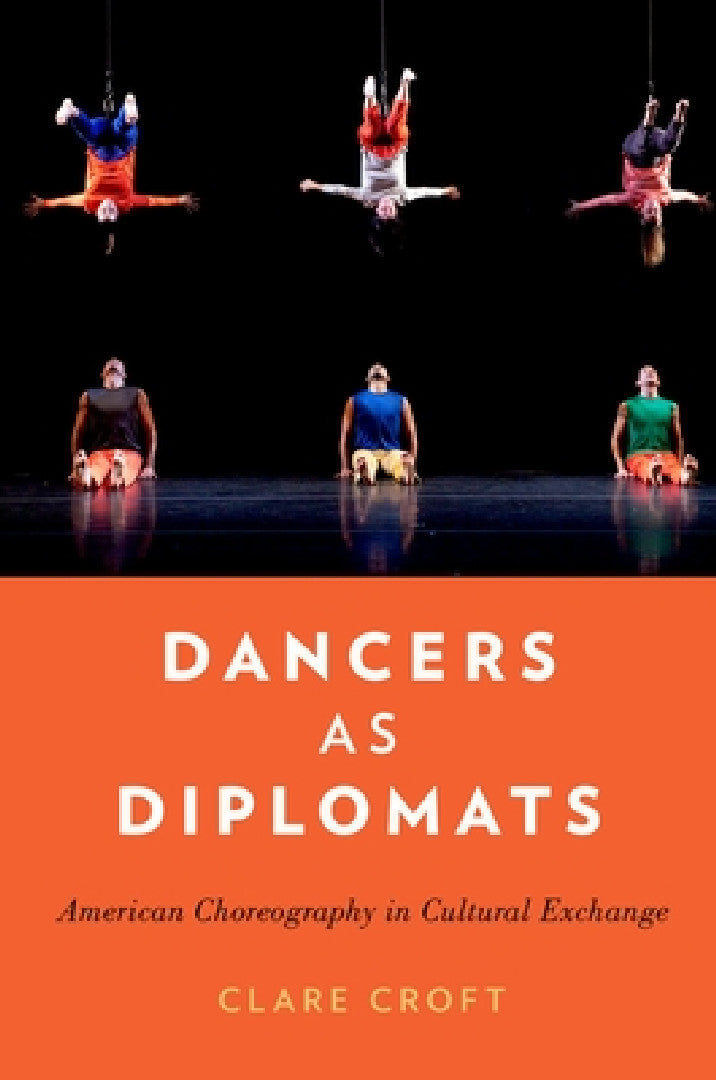 Dancers as Diplomats (English, Clare Croft)