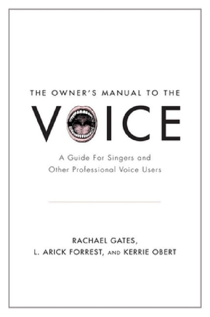 Owner's Manual to the Voice (English, Rachael Gates)