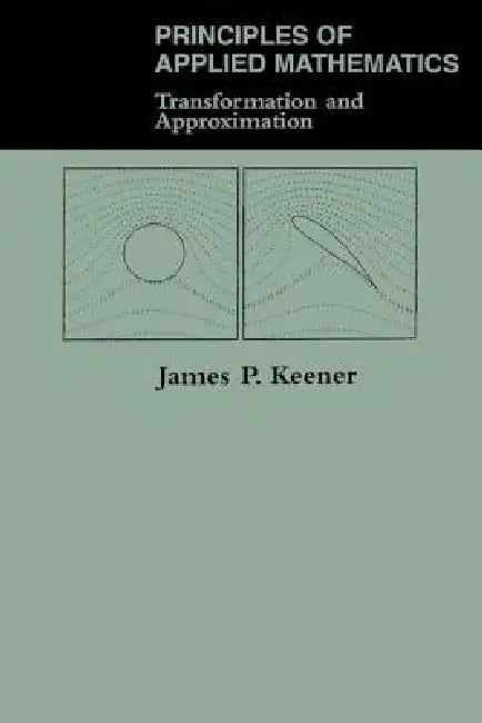 Principles Of Applied Mathematics (English, James P. Keener)