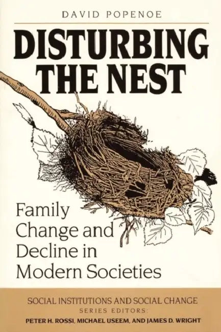 Disturbing the Nest (English, David Popenoe)