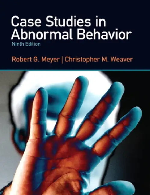 Case Studies in Abnormal Behavior (English, Robert Meyer | Christopher Weaver)