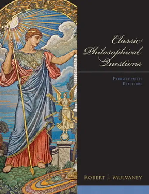 Classic Philosophical Questions (English, Robert Mulvaney)