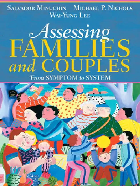 Assessing Families and Couples (English, Salvador Minuchin | Michael Nichols | Wai Yung Lee)