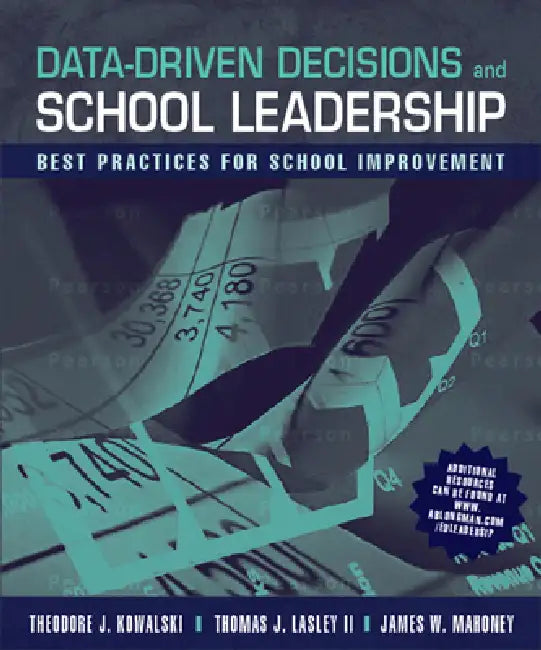 Data-Driven Decisions and School Leadership (English, Theodore Kowalski | Thomas Lasley | James Mahoney)