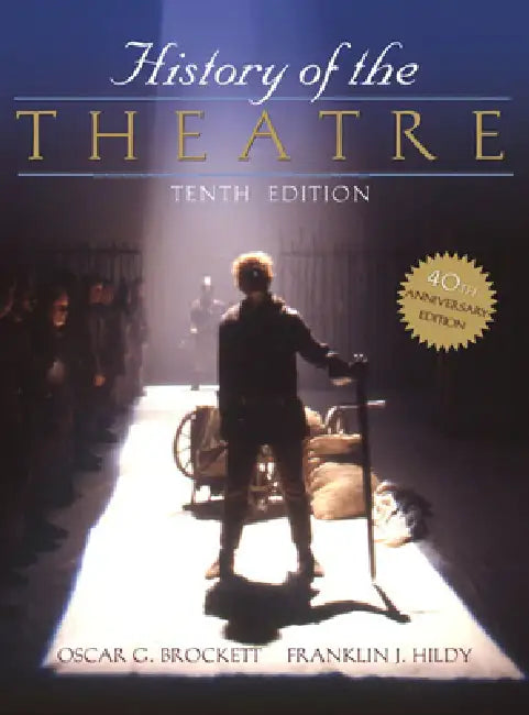 History of the Theatre (English, Oscar Brockett | Franklin Hildy)