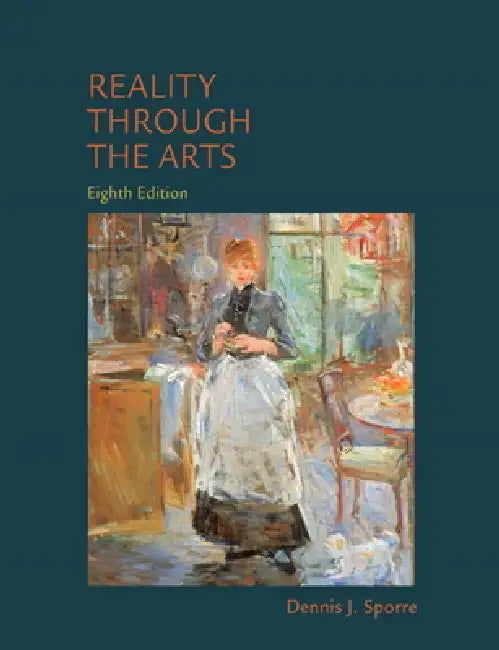 Reality Through the Arts (English, Dennis Sporre)