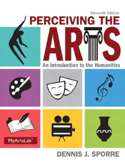 Perceiving the Arts (English, Dennis Sporre)