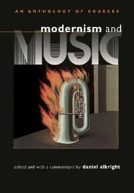 Modernism and Music (English, Daniel Albright | Daniel Albright)