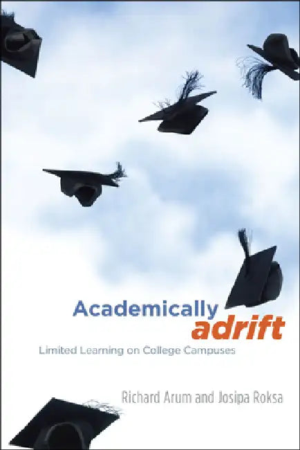 Academically Adrift (English, Richard Arum | Josipa Roksa)