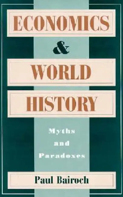 Economics and World History (English, Paul Bairoch)