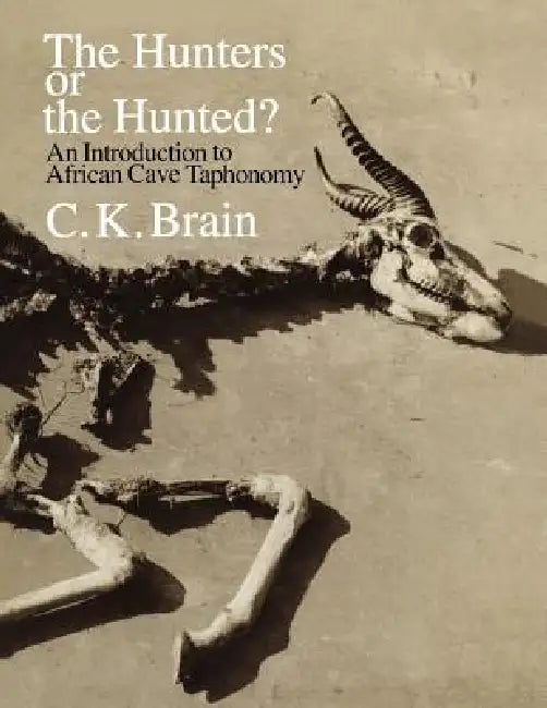 The Hunters or the Hunted? (English, C. K. Brain)