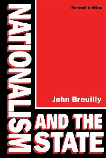 Nationalism and the State (English, John Breuilly)