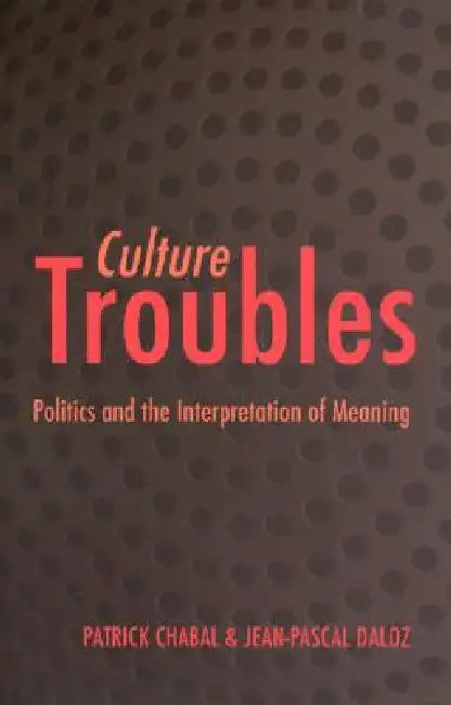 Culture Troubles (English, Patrick Chabal)