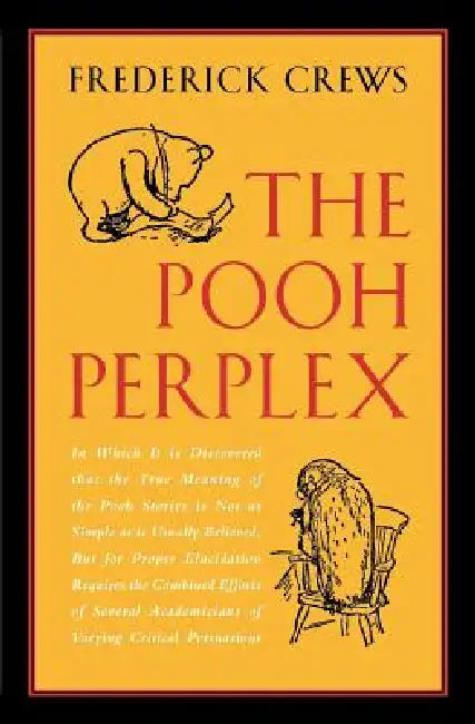 The Pooh Perplex (English, Frederick Crews)