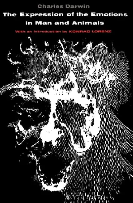 The Expression of the Emotions in Man and Animals (English, Charles Darwin | Konrad Lorenz)