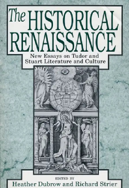 The Historical Renaissance (English, Heather Dubrow | Richard Strier)