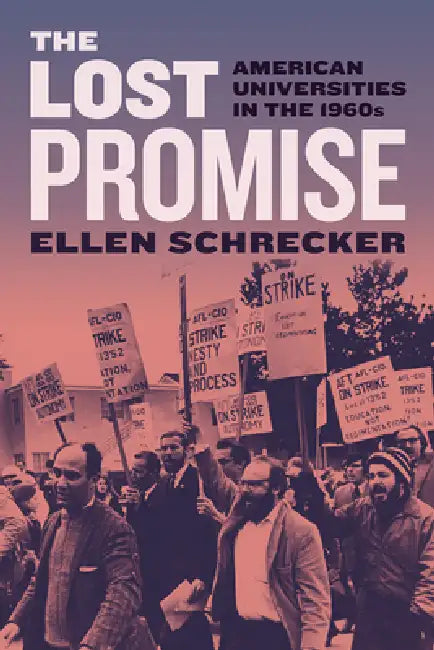 The Lost Promise (English, Ellen Schrecker)